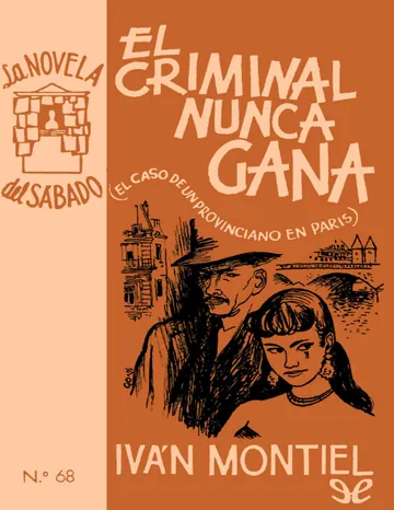 El criminal nunca gana de Iván Montiel, portada del libro