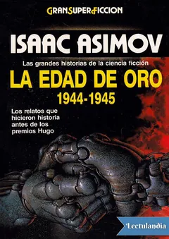 La Edad de Oro. 1944-1945 - AA. VV.