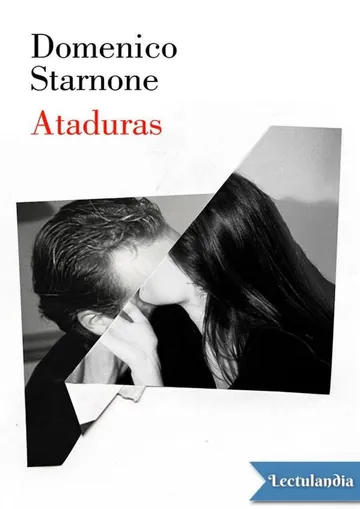 Ataduras de Domenico Starnone, portada del libro