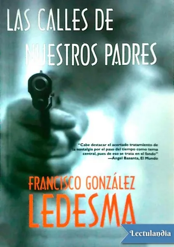 Las calles de nuestros padres de Francisco González Ledesma, portada del libro