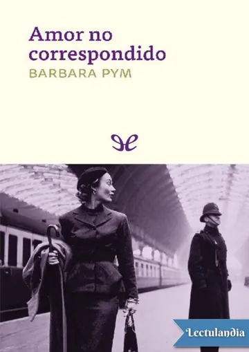 Amor no correspondido de Barbara Pym, portada del libro