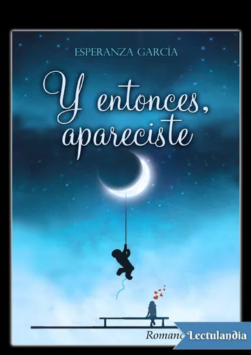 Y entonces, apareciste de Esperanza García, portada del libro