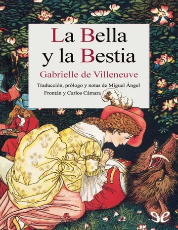 La Bella y la Bestia [Ver. de Ville de Gabrielle-Suzanne de Villeneuve, portada del libro