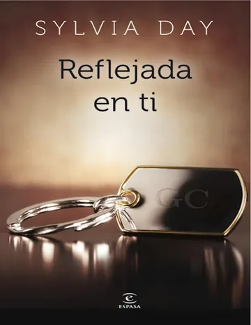 Reflejada en Ti de Sylvia Day, portada del libro