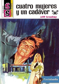 Cuatro mujeres y un cadáver - Cliff Bradley