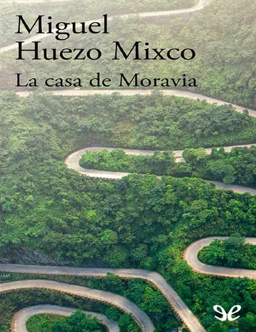 La casa de Moravia de Miguel Huezo Mixco, portada del libro