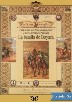 La batalla de Boyacá - AA. VV.