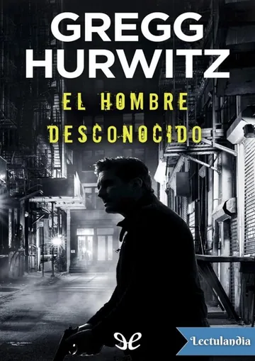 El hombre desconocido de Gregg Hurwitz, portada del libro