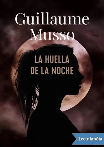 La huella de la noche de Guillaume Musso, portada del libro
