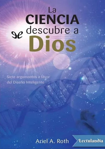 La ciencia descubre a Dios de Ariel A. Roth, portada del libro