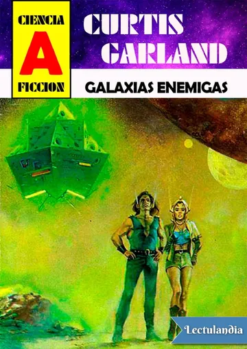 Galaxias enemigas de Curtis Garland, portada del libro