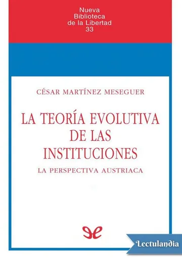 La teoría evolutiva de las instituciones de César Martínez Meseguer, portada del libro
