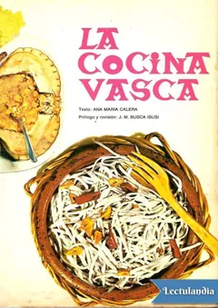 La cocina vasca - Ana María Calera