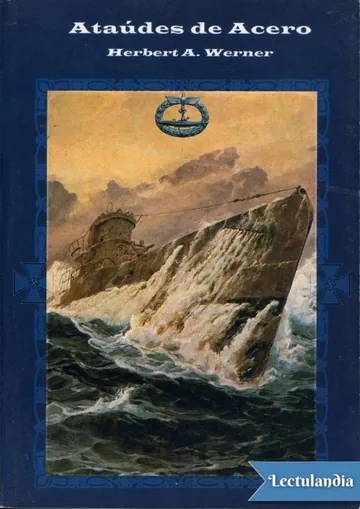 Ataúdes de acero de Herbert A. Werner, portada del libro