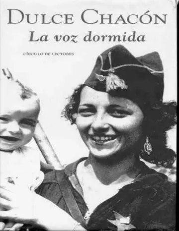 La voz dormida de Dulce Chacon, portada del libro