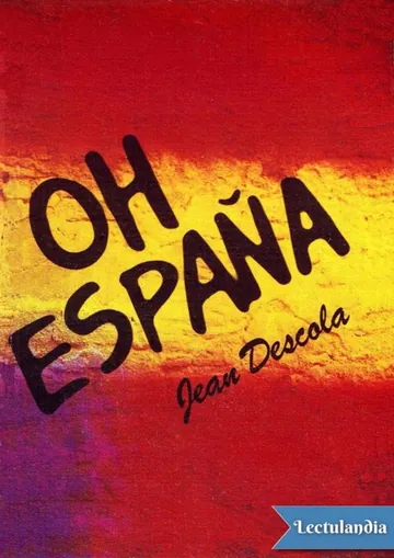 Oh España de Jean Descola, portada del libro