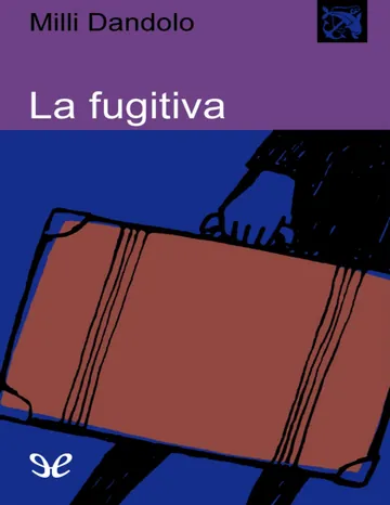 La fugitiva de Milli Dandolo, portada del libro