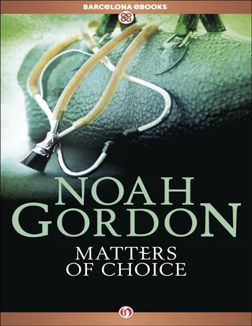 Matters of Choice de Noah Gordon, portada del libro