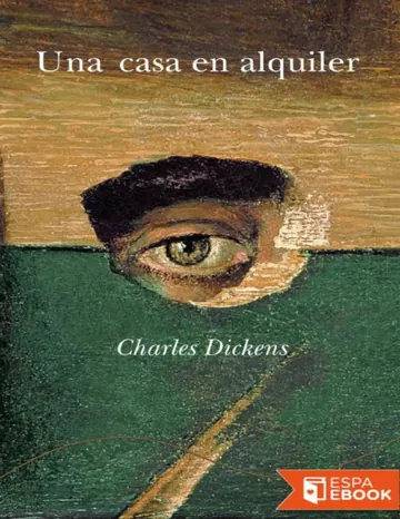 Una casa en alquiler de Charles Dickens, portada del libro