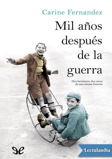 Mil años después de la guerra de Carine Fernández, portada del libro