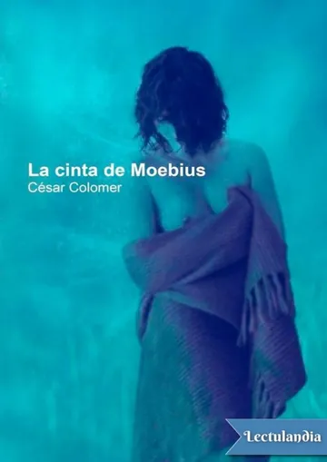La cinta de Moebius de César Colomer, portada del libro