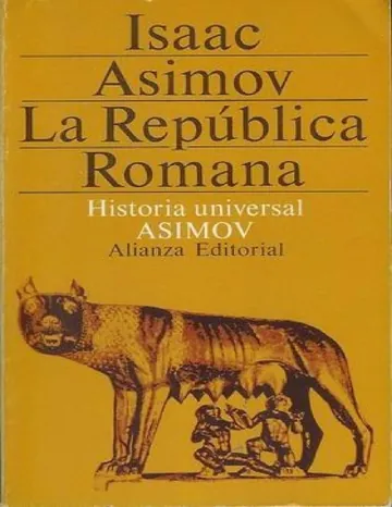 Historia universal Asimov_ La Republ de Isaac Asimov, portada del libro