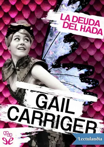 La deuda del hada de Gail Carriger, portada del libro