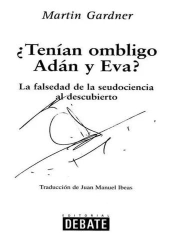 Tenían ombligo Adan y Eva de Martin Gardner, portada del libro