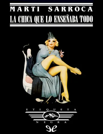 La chica que lo enseñaba todo de Martí Sarroca, portada del libro