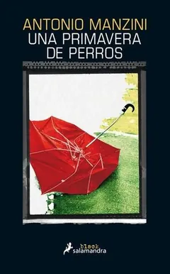 Una primavera de perros - Antonio Manzini