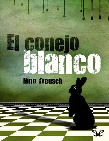 El conejo blanco de Nino Treusch, portada del libro