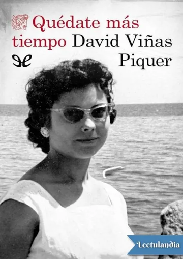 Quédate más tiempo de David Viñas Piquer, portada del libro