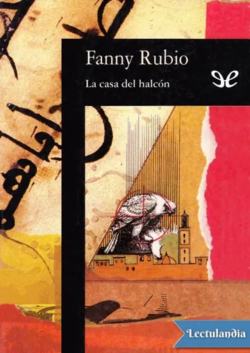 La casa del halcón de Fanny Rubio, portada del libro