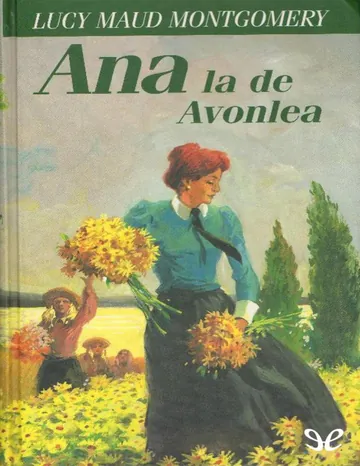 Ana la de Avonlea de Lucy Maud Montgomery, portada del libro