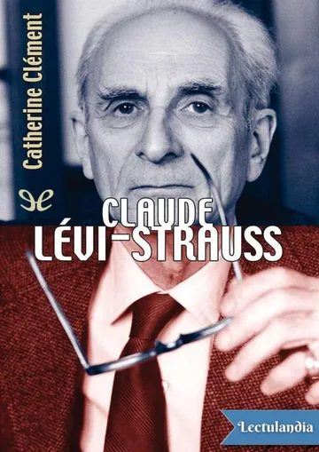 Claude Lévi-Strauss de Catherine Clément, portada del libro
