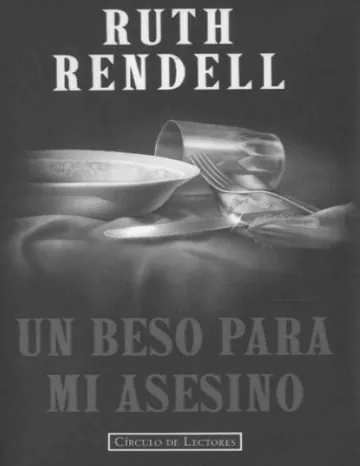 Un beso para mi asesino de Ruth Rendell, portada del libro