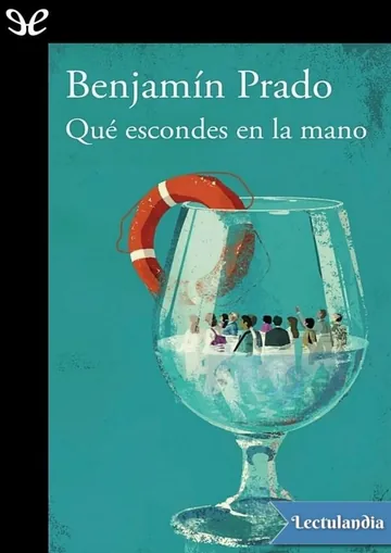 Qué escondes en la mano de Benjamín Prado, portada del libro