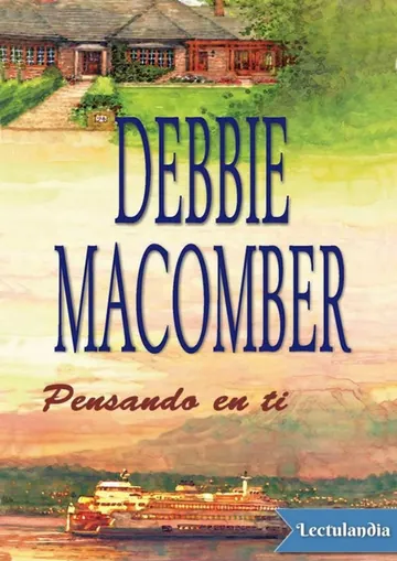 Pensando en ti de Debbie Macomber, portada del libro