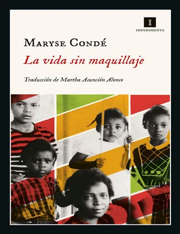 La vida sin maquillaje de Maryse Conde, portada del libro