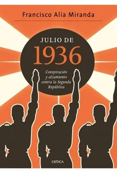 Julio de 1936 - Francisco Alía Miranda