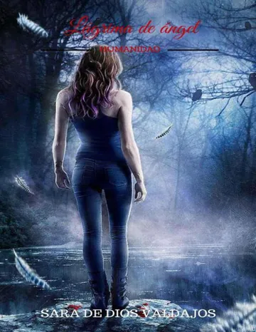 Humanidad - (Lágrima de ángel 2) de Sara de Dios Valdajos, portada del libro
