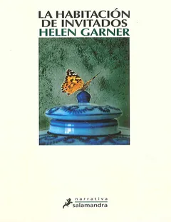 La habitacion de invitados - Helen Garner