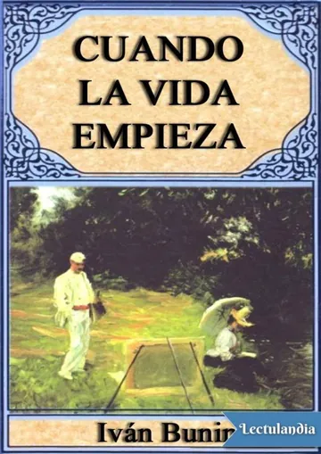 Cuando la vida empieza de Iván Alekseevich Bunin, portada del libro