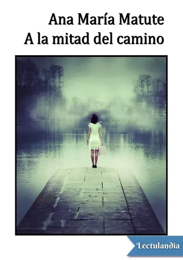A la mitad del camino de Ana María Matute, portada del libro