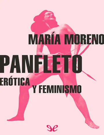 Panfleto_ erotica y feminismo de Maria Moreno, portada del libro