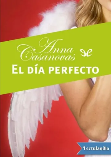 El día perfecto de Anna Casanovas, portada del libro