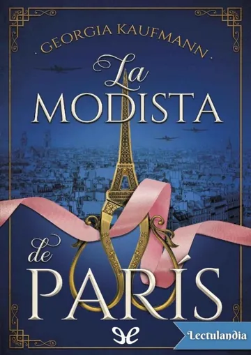 La modista de París de Georgia Kaufmann, portada del libro