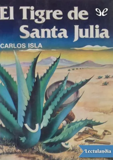 El Tigre de Santa Julia de Carlos Isla, portada del libro