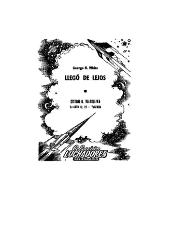 Llegó de lejos de George H White, portada del libro