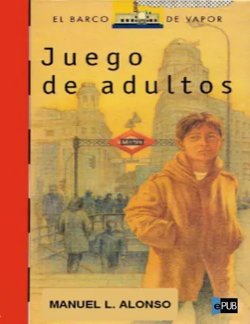 Juego de adultos de Manuel L. Alonso, portada del libro